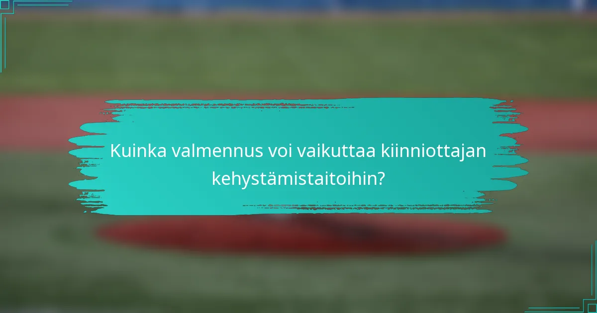 Kuinka valmennus voi vaikuttaa kiinniottajan kehystämistaitoihin?